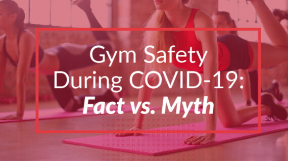 Gym Safety During COVID-19